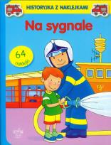 Okładka książki Historyjka z naklejkami. Na sygnale