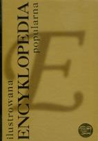 Okładka książki Ilustrowana encyklopedia popularna