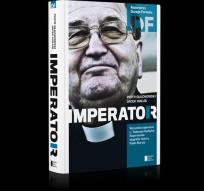 Okładka książki Imperator. Wszystkie tajemnice o.Rydzyka AGORA