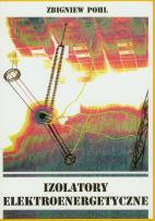 Okładka książki Izolatory elektroenergetyczne
