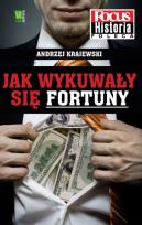 Okładka książki Jak wykuwały się fortuny