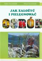 Okładka książki Jak założyć i pielęgnować ogród