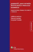 Okładka książki Jawność jako wymóg rzetelnego procesu karnego