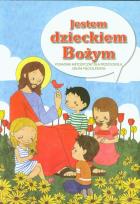 Okładka książki Jestem dzieckiem Bożym Religia Poradnik metodyczny dla przedszkola + 2CD