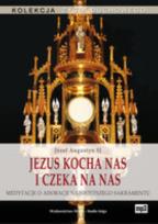 Okładka książki Jezus kocha nas i czeka na nas mp3 - Audiobook