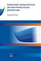 Okładka książki Kapitał ludzki i postęp techniczny jako determinanty wzrostu gospodarczego