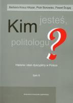 Okładka książki Kim jesteś politologu? T.2
