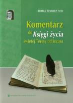 Okładka książki Komentarz do Księgi życia świętej Teresy od Jezusa