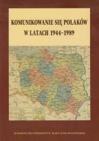 Opakowanie Komunikowanie się Polaków w latach 1944-1989