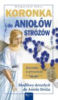 Okładka książki Koronka do Aniołów Stróżów