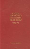 Okładka książki Księga Dwunastu Mniejszych Proroków