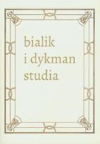 Okładka książki Literackie spotkania w międzywojennej Polsce. Chaim Nachman Bialik i Salomon Dykman