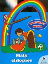 Okładka książki Malujemy wodą. Mały chłopiec