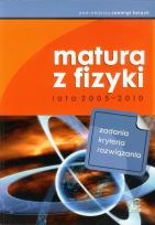 Okładka książki Matura z fizyki. Lata 2005-2010. Zadania... ZAMKOR