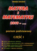 Okładka książki Matura z Matematyki  cz.1 2010... Z.P Kiełbasa