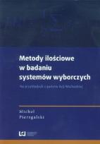 Okładka książki Metody ilościowe w badaniu systemów wyborczych
