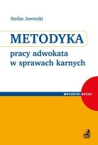 Okładka książki Metodyka pracy adwokata w sprawach karnych