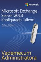 Okładka książki Microsoft Exchange Server 2013. Konfiguracja i ...