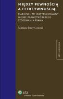 Okładka książki Między pewnością a efektywnością
