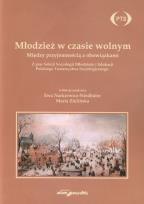 Opakowanie Młodzież w czasie wolnym Między przyjemnością a obowiązkami