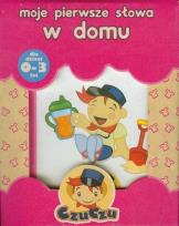 Okładka książki Moje pierwsze słowa W domu