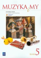 Okładka książki Muzyka SP Muzyka i my 5 podr. w.2013 NPP WSIP