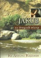 Okładka książki Na Drogach Wiary Jakub