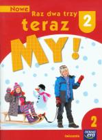 Okładka książki Nowe Raz dwa trzy teraz My 2 Ćwiczenia Część 2