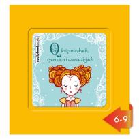 Opakowanie O księżniczkach rycerzach i czarodziejach - Audiobook