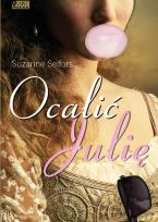 Okładka książki Ocalić Julię