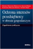 Okładka książki Ochrona interesów przedsiębiorcy w obrocie gospodarczym