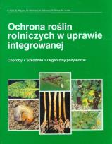 Okładka książki Ochrona roślin rolniczych w uprawie integrowanej