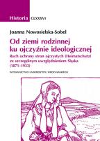 Okładka książki Od ziemi rodzinnej ku ojczyźnie ideologicznej
