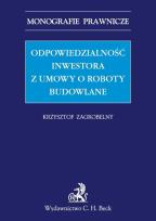 Okładka książki Odpowiedzialność inwestora z umowy o roboty budowlane