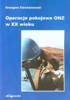 Okładka książki Operacje pokojowe ONZ w XX wieku