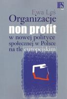 Okładka książki Organizacje non profit w nowej polityce społecznej w Polsce na tle europejskim