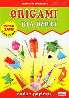 Okładka książki Origami dla dzieci Cuda z papieru