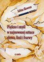 Okładka książki Piękno i myśl w najnowszej sztuce słowa linii
