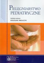 Opakowanie Pielęgniarstwo pediatryczne Podręcznik dla studiów medycznych