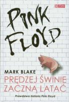 Okładka książki Pink Floyd - Prędzej świnie zaczną latać tw