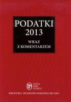 Opakowanie Podatki 2013 wraz z komentarzami