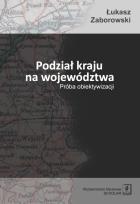 Okładka książki Podział kraju na województwa