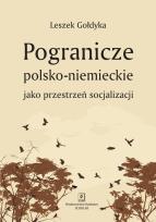Okładka książki Pogranicze polsko-niemieckie jako przestrzeń socjalizacji