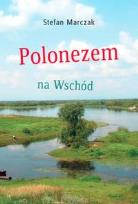 Okładka książki Polonezem na Wschód