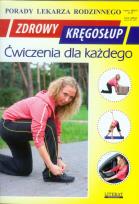 Okładka książki Porady lek. rodzinnego. Zdrowy kręgosłup