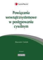 Okładka książki Powiązania wewnątrzsystemowe  w postępowaniu cywilnym