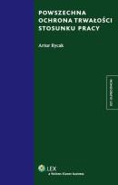 Okładka książki Powszechna ochrona trwałości stosunku pracy