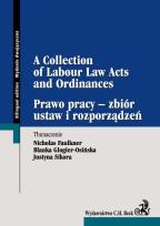 Opakowanie Prawo pracy – zbiór ustaw i rozporządzeń A Collection of Labour Law Acts and Ordinances
