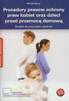 Opakowanie Procedury prawne ochrony praw kobiet oraz dzieci przed przemocą domową