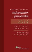 Okładka książki Profesjonalny informator prawnika 2014